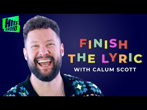 'I Don't Know My Own Songs?!' Calum Scott Plays Finish The Lyric