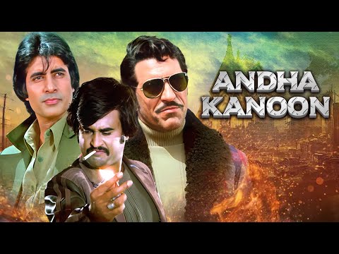 अंधा कानून - Andha Kanoon Hindi Action Full Movie - Amitabh Bachchan - Rajnikanth - Amrish Puri