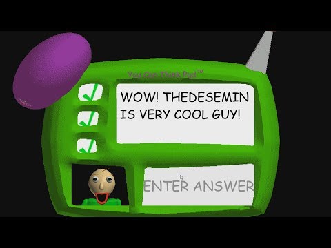 Baldi's Basics in Education and Learning, Solve the third example?!?!? (Anti-Impossible MOD)