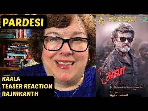 Kaala Teaser Trailer Reaction | Rajinikanth | on Pardesi