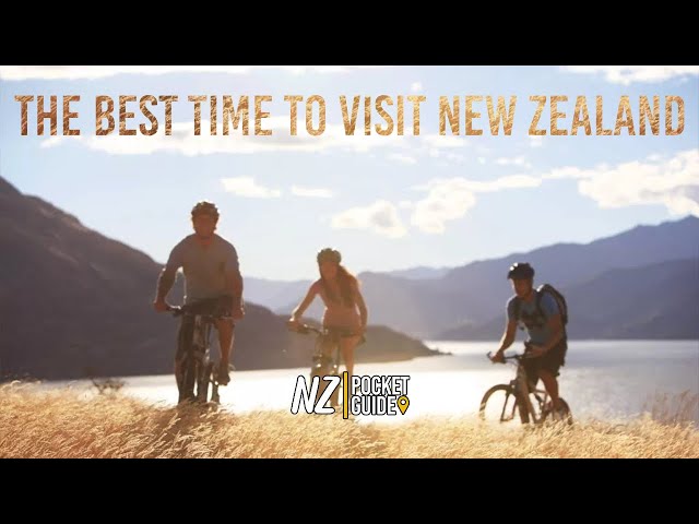 When is the Best Time to Visit New Zealand? ► The Ultimate Travel Guide