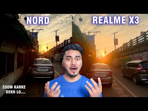 clear cut...🔥 realme x3 vs nord camera in depth test | lets see who wins?