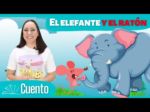 El elefante y el ratón | Fábula | Cuentos infantiles