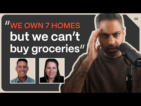 “We own 7 properties. Why can't we pay for groceries?”