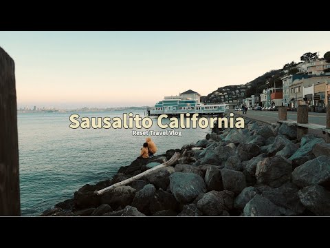 A Reset In USA's Hidden Gem l Sausalito California Travel Vlog