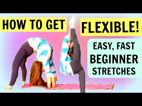 How To Get Flexible: For Beginners!