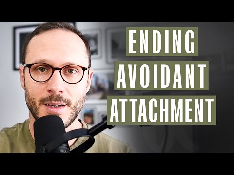 A Man's Guide To Ending Avoidant Attachment