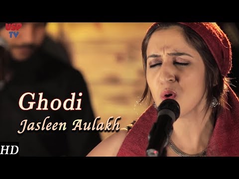 Ghodi | Punjabi Folk Music | Punjabi Wedding Songs | Jasleen Aulakh