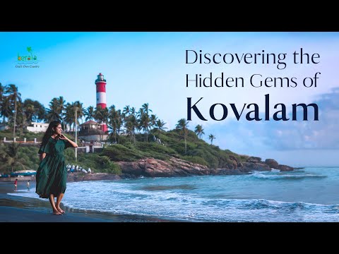 A Tour of India's Iconic Beach Town | Plan Your Trip to Kovalam |  Kerala Tourism #DreamDestinations