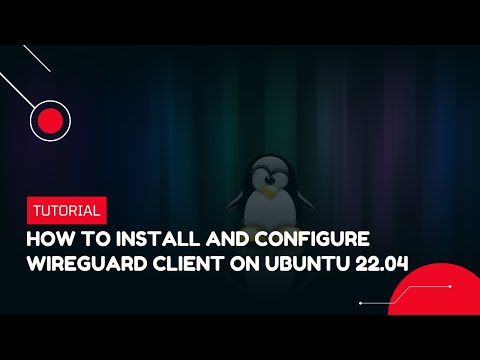 How to install and configure WireGuard Client on Ubuntu 22.04 | VPS Tutorial