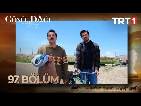 Gönül Dağı 97. Bölüm @GonulDagiTRT@trt1