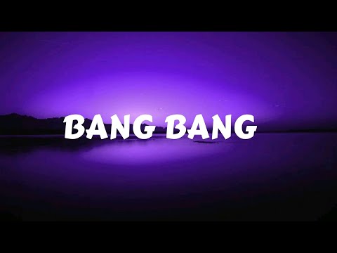 Jessie J, Ariana Grande & Nicki Minaj – Bang Bang | Lyrics