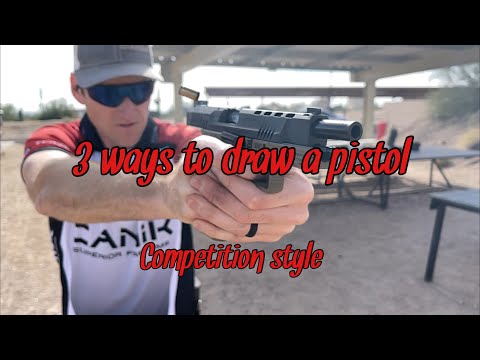 3 ways to draw a pistol - competition style