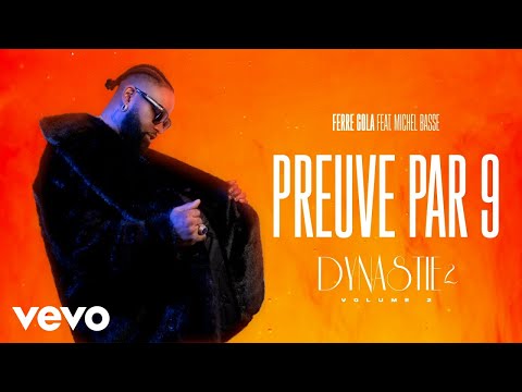 FERRE GOLA - PREUVE PAR 9 (Visualizer) ft. MICHEL BASSE