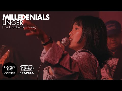 Milledenials - Linger (The Cranberries Cover) | Sounds From The Corner Live #123