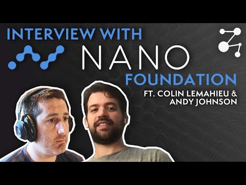 Interview with the NANO Foundation: Ft. Colin LeMahieu and Andy Johnson | Blockchain Central