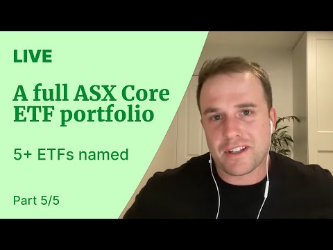 Owen Rask builds a Core ETF portfolio from ASX ETFs - LIVE [Part 5/5] | Selfwealth LIVE