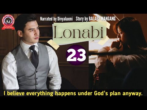 Lonabi (23) / I believe everything happens under God's plan anyway.