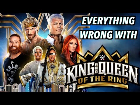 Everything Wrong With WWE King & Queen Of The Ring