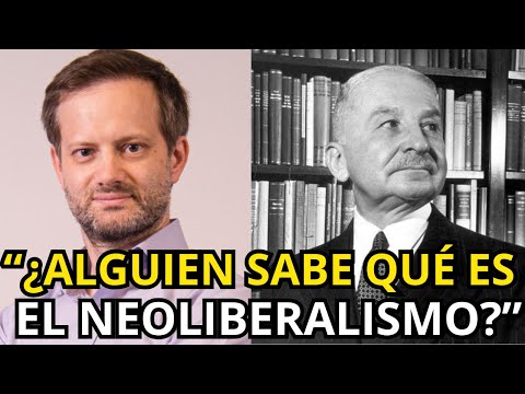 AXEL KAISER DESMIENTE el concepto "NEOLIBERALISMO"