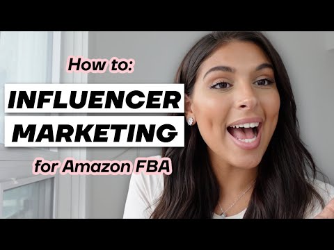 Influencer Marketing for Amazon FBA 2022 (UPDATED) | Amazon FBA Tips