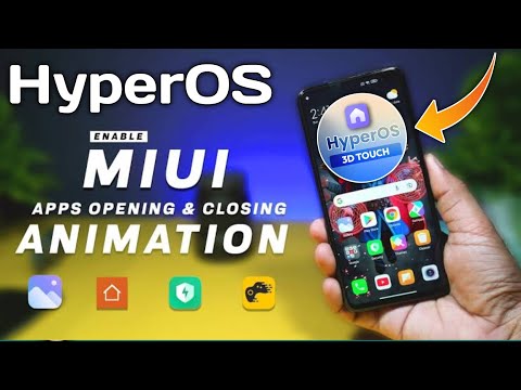 HyperOS & MIUI 14 App's Opening & Closing Animation, Enable in Any Redmi, Xiaomi, POCO Device's