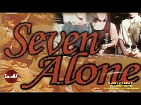 Seven Alone (1974) | Full Movie | Dewey Martin | Aldo Ray | Anne Collings | Earl Bellamy