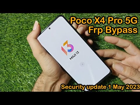 Poco X4 pro 5G Frp Bypass Miui 13 Android 12 Security Update 1 May 2013 Working On All Poco mobiles