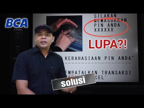 Cara Mengatasi Lupa PIN Kartu ATM BCA