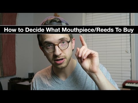 Don't Forget This When Choosing A Mouthpiece and Reed