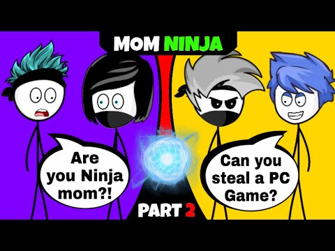 When a Gamer meets Ninja part 2