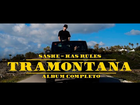 SASKE & KAS RULES - TRAMONTANA (VIDEO ALBUM)