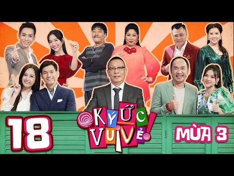 Ký Ức Vui Vẻ |Mùa 3-Tập 18: Búp bê Thanh Thảo xuất hiện, Lại Văn Sâm cùng các đội nhảy theo hết mình