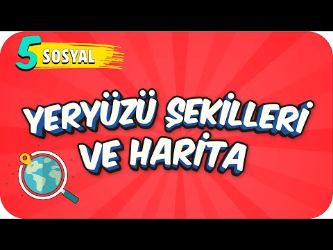 5. Sınıf Sosyal: Yeryüzü Şekilleri ve Harita #2022