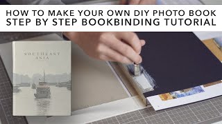 How to make your own DIY photo book | Step by Step Bookbinding Tutorial