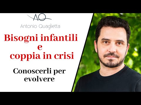 Bisogni infantili e relazioni di coppia in crisi