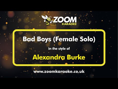 Alexandra Burke - Bad Boys (For Female Solo) - Karaoke Version from Zoom Karaoke