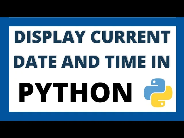 python-program-to-print-current-date-and-time-display-hours-and-second-datetime-module-in