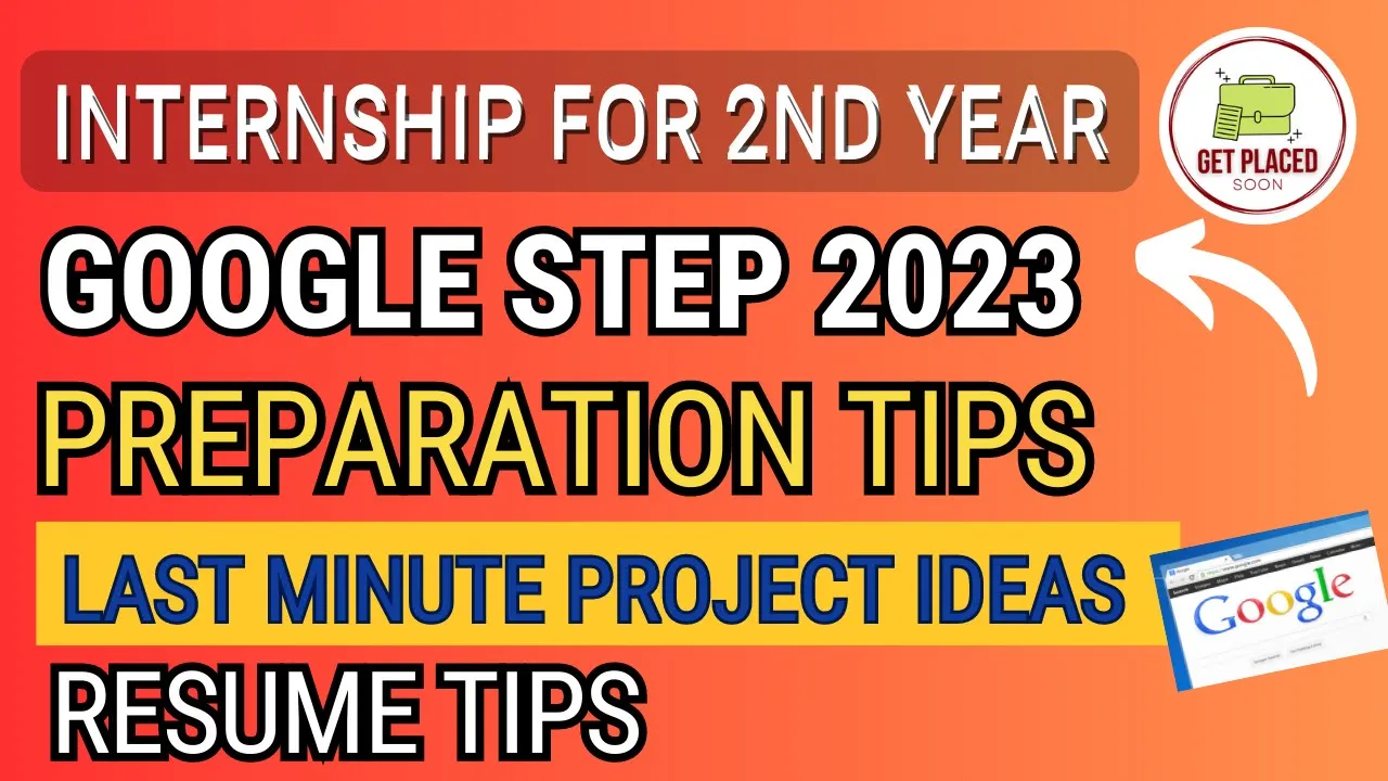 Google STEP Internship 2023How to prepare for Google Step Intern 2nd