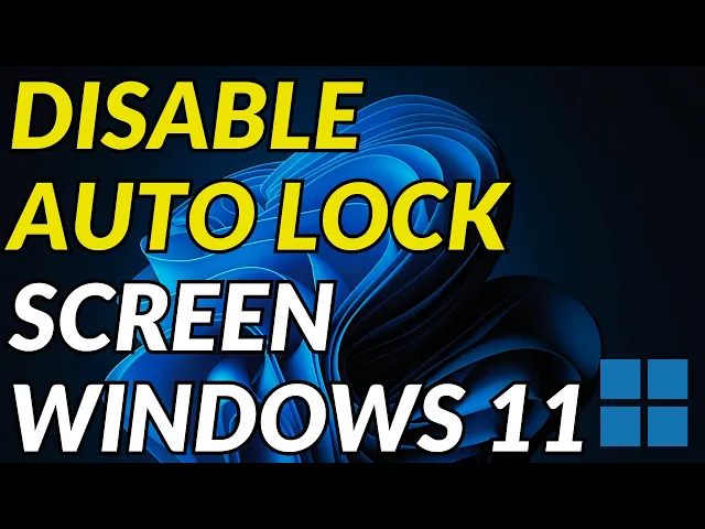 how-to-disable-auto-lock-in-windows-11-turn-off-auto-lock-screen-on