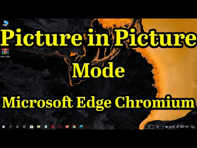 how to enable picture in picture mode in microsoft edge chromium سی وید