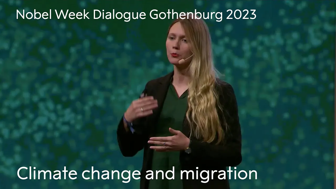 Climate change and migration | Nobel Week Dialogue 2023 | The Future of Migration