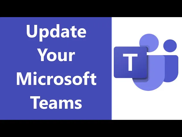 How to update Microsoft Teams | Microsoft Teams for Education | How to ...