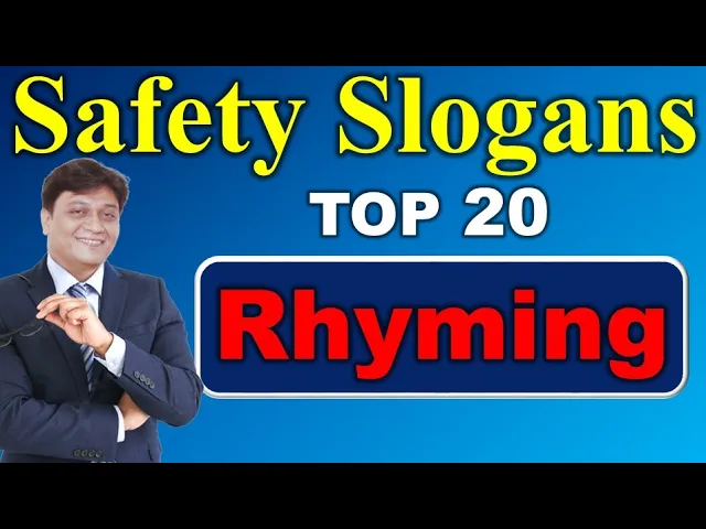 Top 20 Catchy And Rhyming Safety Slogans Industrial Safety Slogans In English Safety Day 